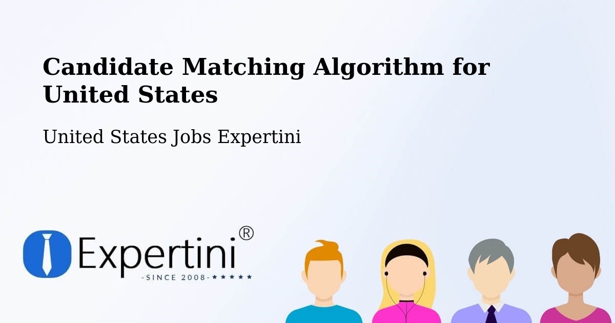 Candidate Matching Algorithm Overview – Versailles - United States Jobs Expertini